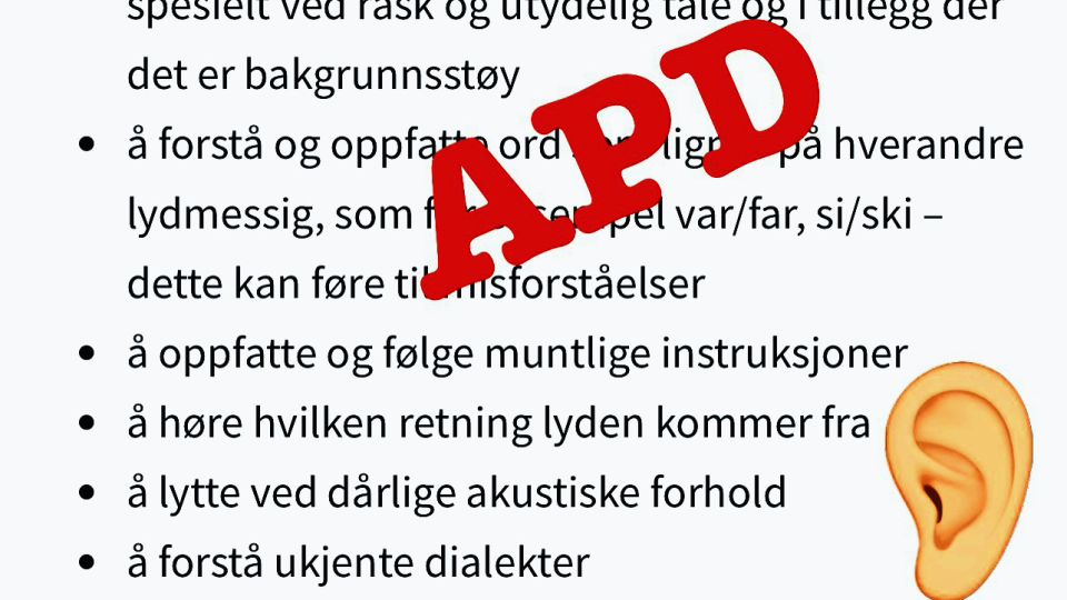 Lenkje til artikkel: Har du høyrt om Auditive prosesseringsvanskar (APD)?